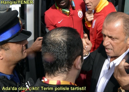 Adada olay kt! Terim polisle tartt!