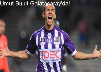 Umut Bulut Galatasarayda!